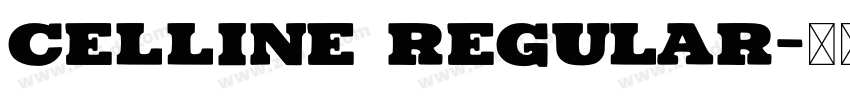 Celline Regular字体转换